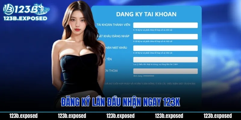 Đăng ký lần đầu nhận ngay 123K