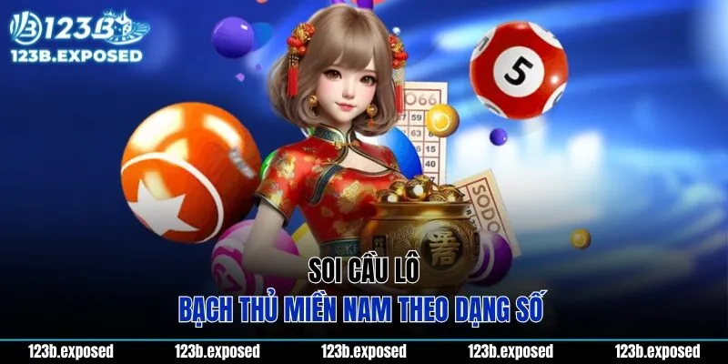 Soi cầu lô bạch thủ miền Nam theo dạng số