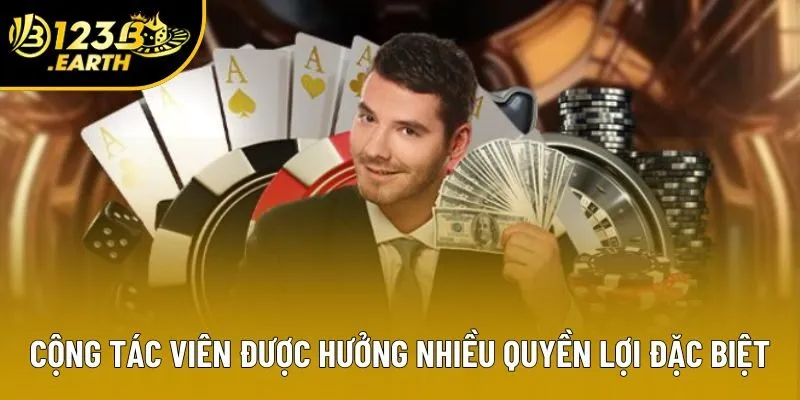 Cộng tác viên được hưởng nhiều quyền lợi đặc biệt