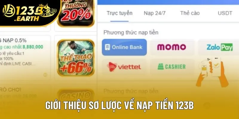 Giới thiệu sơ lược về nạp tiền 123B