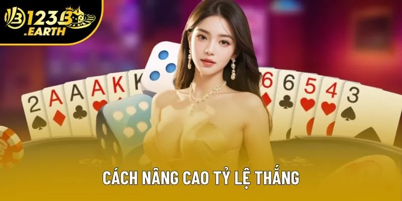 Cách nâng cao tỷ lệ thắng