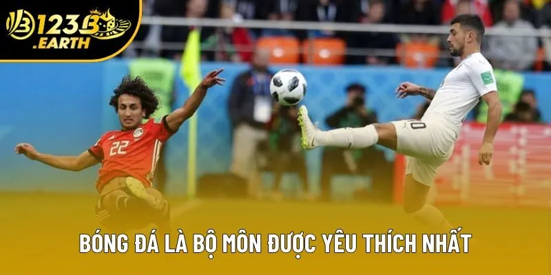 Bóng đá là bộ môn được yêu thích nhất Bóng đá là bộ môn được yêu thích nhất