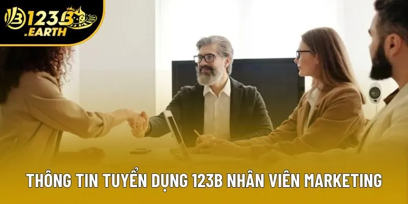 Thông tin tuyển dụng 123B nhân viên marketingmarketing